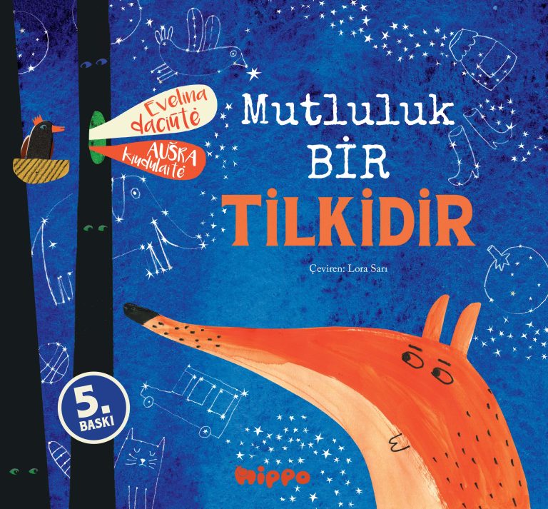 Mutluluk Bir Tilkidir (Etkinlik kitapçığı hediyeli)